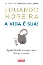 Cover of A vida é sua!