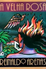 Cover of A Velha Rosa