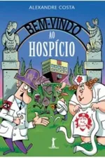 Cover of Bem-Vindo ao Hospício