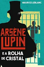 Cover of Arsène Lupin e a rolha de cristal