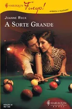 Cover of A Sorte Grande