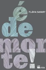 Cover of É De Morte!