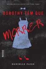 Cover of Dorothy Tem Que Morrer