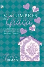 Cover of Vislumbres da Graça