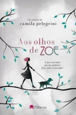Cover of Aos Olhos de Zoe