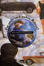 Cover of Por onde você andou, Robert?