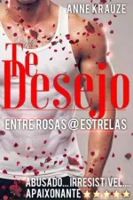 Cover of TE DESEJO: Entre Rosas @ Estrelas