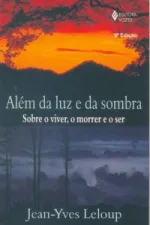 Cover of Além da luz e da sombra