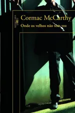 Cover of Onde os velhos não têm vez