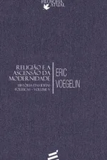Cover of Religião e a Ascensão da Modernidade