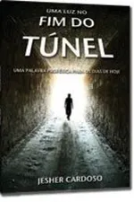 Cover of Uma luz no fim do Túnel
