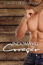 Cover of Indomável Coração