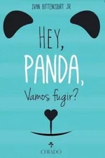 Cover of Hey, Panda, Vamos Fugir?
