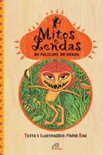 Cover of MITOS E LENDAS DO FOLCLORE DO BRASIL