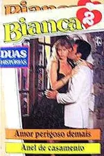 Cover of Amor Perigoso Demais / Anel de Casamento