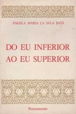 Cover of Do Eu Inferior Ao Eu Superior