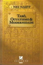 Cover of Tarô, Ocultismo & Modernidade