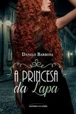 Cover of A Princesa da Lapa