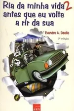Cover of Ria da Minha Vida, Antes que Eu Volte a Rir da Sua - 2