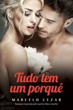 Cover of Tudo tem um porquê