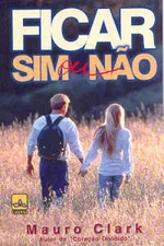 Cover of Ficar Sim ou Não