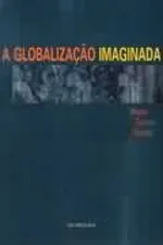 Cover of A Globalizaçao Imaginada