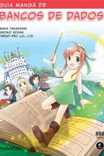 Cover of Guia Mangá de Bancos de Dados