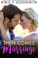 Cover of Then Comes Marriage