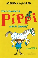 Cover of Você Conhece a Píppi Meialonga?