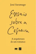 Cover of Ensaio Sobre a Cegueira: A arquitetura de um romance