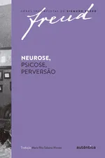 Cover of Neurose, Psicose, Perversão