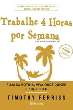 Cover of Trabalhe 4 Horas por Semana
