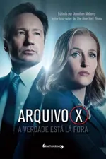 Cover of Arquivo X: A Verdade está lá fora