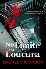 Cover of No Limite da Loucura (Madness Underneath)