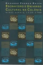 Cover of Escravidão e Universo Cultural na Colônia