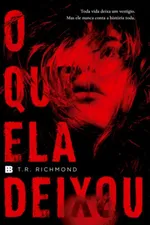 Capa de O Que Ela Deixou