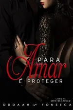 Cover of Para Amar e Proteger
