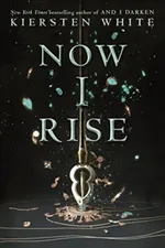 Cover of Now I Rise