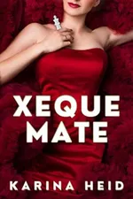 Cover of Xeque-Mate: O Clube da Vingança