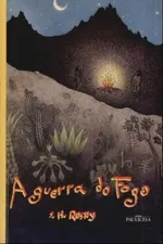 Cover of A Guerra do Fogo