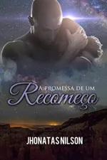 Cover of A Promessa de um Recomeço