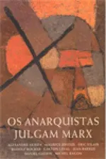 Cover of Os Anarquistas Julgam Marx