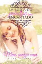 Cover of Em Busca do Príncipe (não) Encantado