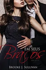 Cover of Em Seus Braços