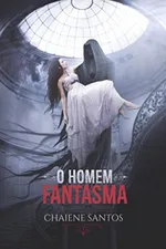 Cover of O Homem Fantasma