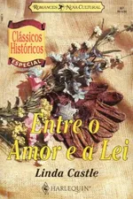 Cover of Entre o Amor e a Lei