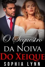 Cover of O Sequestro da Noiva do Sheik