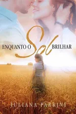 Cover of Enquanto o Sol Brilhar