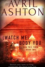 Cover of (Watch Me) Body You