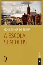 Cover of A Escola Sem Deus
